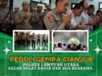 Peduli Gempa Cianjur, Polres Lampung Utara Gelar Sholat Ghaib dan Do,a Bersama