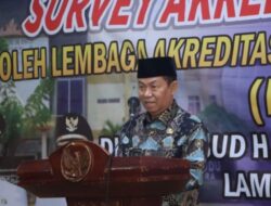 Bupati Lampura Hadiri Survei Akreditasi RSUD Tim Surveior LAFKI