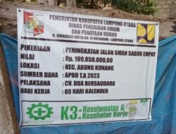 Carut Marut Dugaan Pembangunan Peningkatan Jalan Sman Berada Di Desa Sabuk Empat Kecamatan Abung Kunang Diduga Sebagai Ajang Korupsi